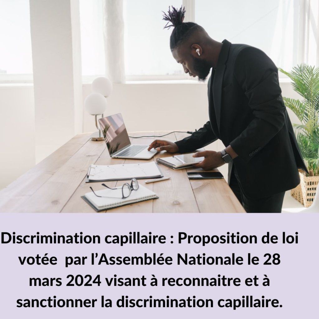 Discrimination capillaire : Proposition de loi votée par l'Assemblée Nationale